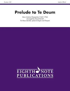 Prelude to Te Deum