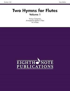 Two Hymns for Flutes, Vol 1