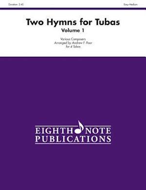 Two Hymns for Tubas, Vol 1