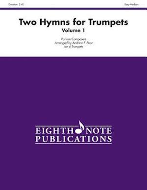 Two Hymns for Trumpets, Vol 1