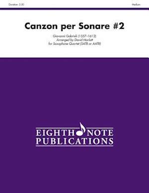 Canzon Per Sonare #2