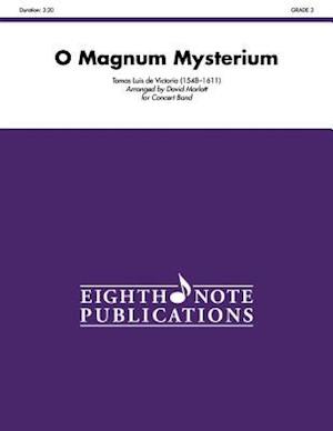 O Magnum Mysterium