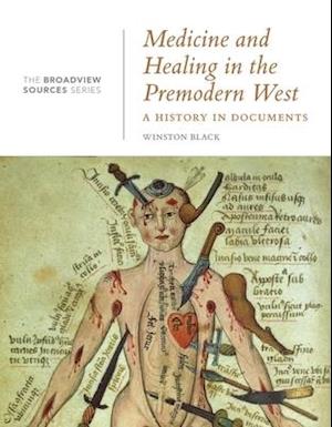 Medicine and Healing in the Premodern West: A History in Documents