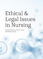 Ethical and Legal Issues in Nursing