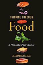 Thinking Through Food