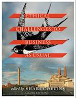 Ethical Challenges to Business as Usual - Second Edition