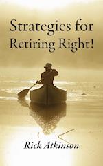 Strategies for Retiring Right