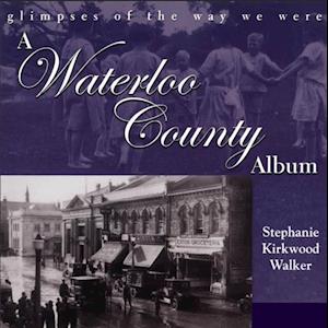 Waterloo County Album