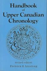 Handbook of Upper Canadian Chronology