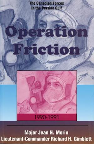 Operation Friction 1990-1991