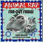 Animal Rap and Far-Out Fables