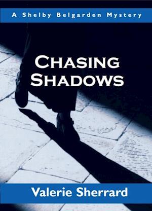 Chasing Shadows