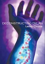 Deconstructing Dylan