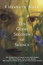 Ten Good Seconds of Silence