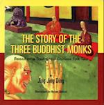 Story of the Three Buddhist Monks