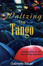 Waltzing the Tango