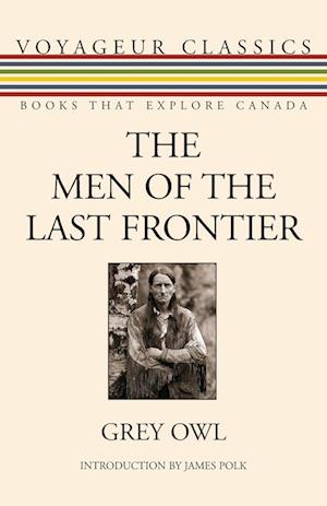 The Men of the Last Frontier