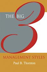 The Big 3 Management Styles