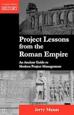 Project Lessons from the Roman Empire