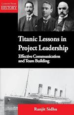Titanic Lessons in Project Leadership