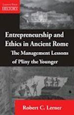Entrepreneurship and  Ethics in Ancient Rome