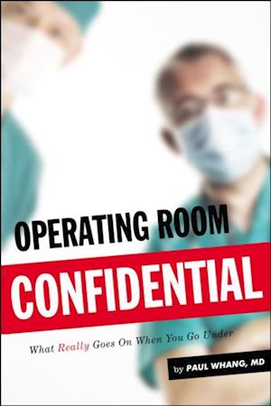 Operating Room Confidential