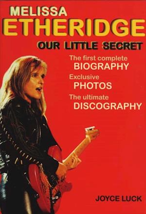 Melissa Etheridge, Our Little Secret