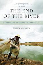 The End Of The River : Strangling the Rio Sao Francisco