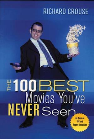 100 Best Movies You've Never Seen