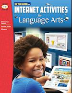 Internet Activities for Language Arts Grades 4-8 