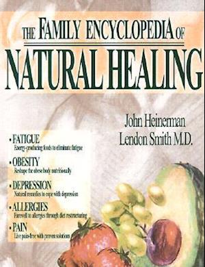 The Family Encyclopedia of Natural Healing