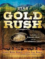 The Utah Gold Rush
