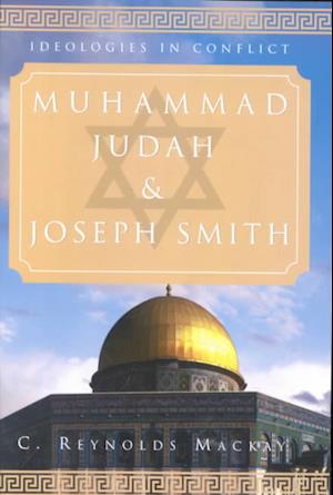 Muhammad, Judah & Joseph Smith