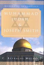 Muhammad, Judah & Joseph Smith