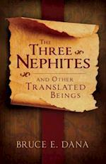 Three Nephites and Other Translated Beings