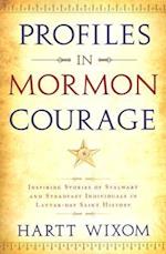 Profiles in Mormon Courage