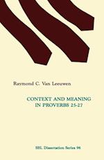 Context and Meaning in Proverbs 25-27