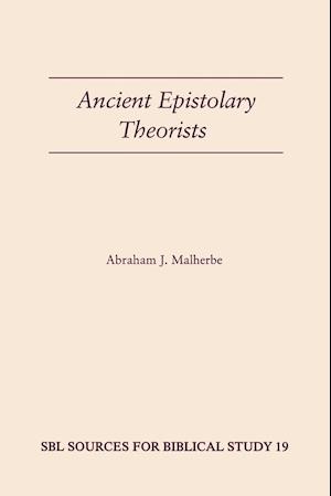 Ancient Epistolary Theorists