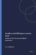Sacrifices and Offerings in Ancient Israel