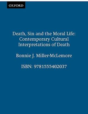 Death, Sin and the Moral Life