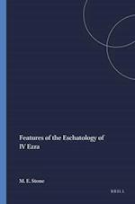 Features of the Eschatology of IV Ezra