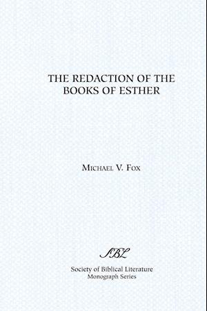 The Redaction of the Books of Esther