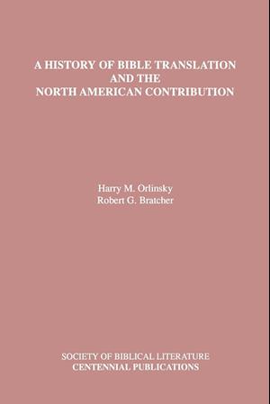 A History of Bible Translation and the North American Contribution