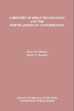 A History of Bible Translation and the North American Contribution