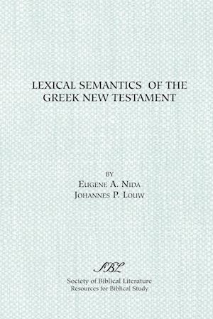 Lexical Semantics of the Greek New Testament