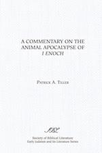 A Commentary on the Animal Apocalypse of I Enoch