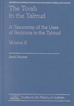 The Torah in the Talmud, a Taxonomy of the Uses of Scripture in the Talmud