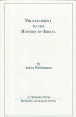 Prolegomena to the History of Israel