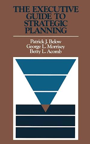 The Executive Guide to Strategic Planning