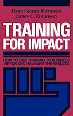 Training for Impact – How to Link Training to Business Needs & Measure the Results